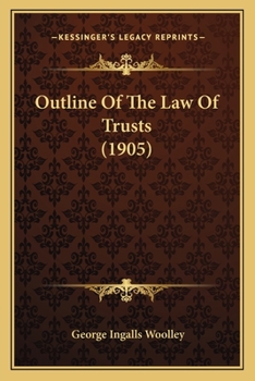 Paperback Outline Of The Law Of Trusts (1905) Book