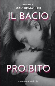 Paperback Il bacio proibito [Italian] Book