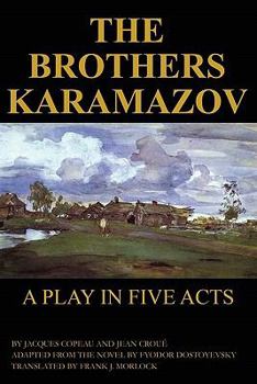 Paperback The Brothers Karamazov: A Play in Five Acts Book