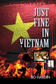 Paperback Just Fine In Vietnam Book