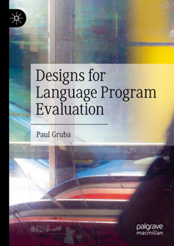 Hardcover Designs for Language Program Evaluation Book