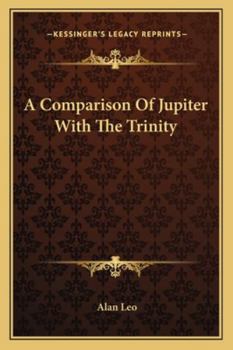 Paperback A Comparison Of Jupiter With The Trinity Book