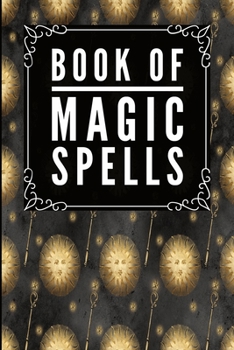 Book Of Magic Spells: Magic Sun Black -Journal Diary Notebook For Writing Your Our Magic Spells and Potions