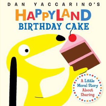 Board book Birthday Cake: A Little Moral Story about Sharing Book
