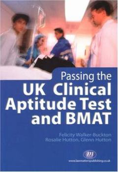 Paperback Passing the UK Clinical Aptitude Test and Bmat Book