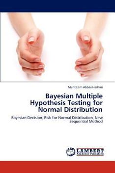 Paperback Bayesian Multiple Hypothesis Testing for Normal Distribution Book