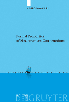 Hardcover Formal Properties of Measurement Constructions Book