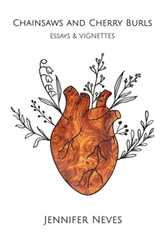 Paperback Chainsaws and Cherry Burls Book