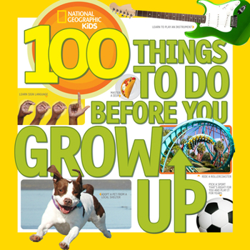 Paperback 100 Things to Do Before You Grow Up Book