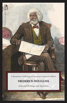 Paperback Frederick Douglass: Selected Writings and Speeches Book
