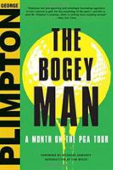 The Bogey Man: A Month on the PGA Tour