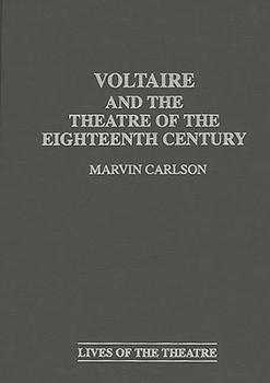 Hardcover Voltaire and the Theatre of the Eighteenth Century Book