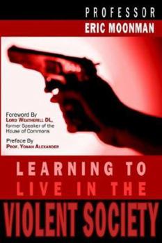 Paperback Learning to Live in the Violent Society Book