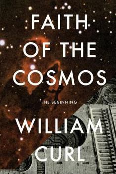 Paperback Faith of the Cosmos: The Beginning Book
