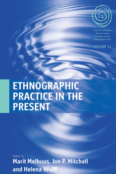 Paperback Ethnographic Practice in the Present Book