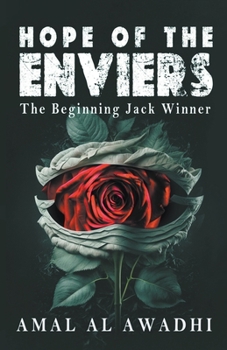 Hope of the Enviers: the Beginning Jack Winner