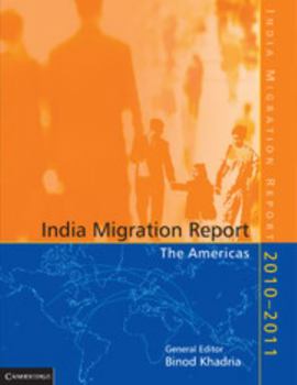 Paperback India Migration Report 2010 - 2011: The Americas Book