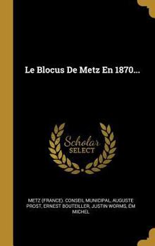 Hardcover Le Blocus De Metz En 1870... [French] Book