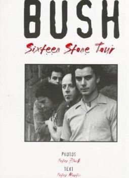 Paperback Bush: Sixteen Stone Tour Book