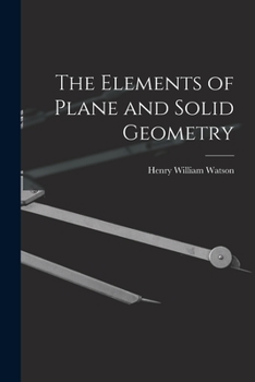 Paperback The Elements of Plane and Solid Geometry Book