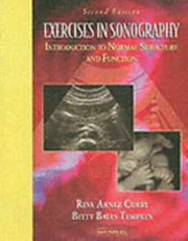 Paperback Exercises in Sonography: Introduction to Normal Structure and Function Book