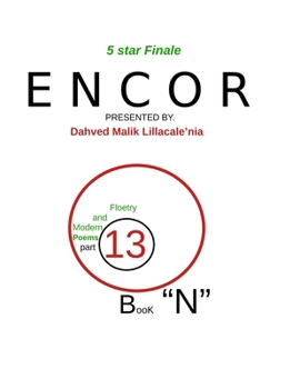 Paperback 5 star Finale ENCOR Presented by Dahved Malik Lillacale'nia Floetry and Modern Poems part 13 book n Book