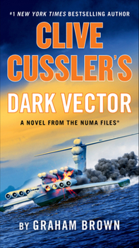 Dark Vector - Book #19 of the NUMA Files