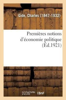 Paperback Premières Notions d'Économie Politique [French] Book