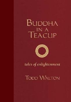 Hardcover Buddha in a Teacup: Tales of Enlightenment Book
