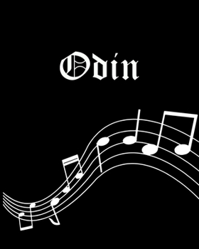 Paperback Odin: Sheet Music Note Manuscript Notebook Paper - Personalized Custom First Name Cover - Musician Composer Instrument Compo Book