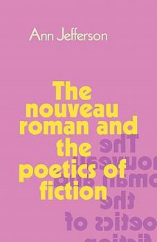 Paperback The Nouveau Roman and the Poetics of Fiction Book