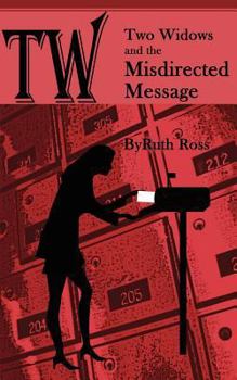 Paperback Two Widows and the Misdirected Message Book