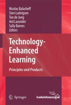 Paperback Technology-Enhanced Learning: Principles and Products Book