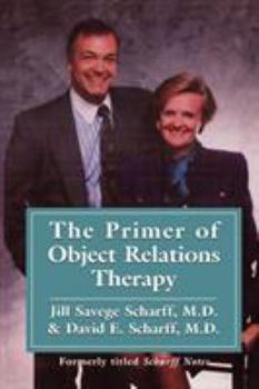 Paperback The Primer of Object Relations Therapy Book