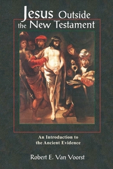 Paperback Jesus Outside the New Testament: An Introduction to the Ancient Evidence Book