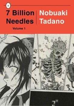 7 Billion Needles, Vol. 1 - Book #1 of the 7 Billion Needles