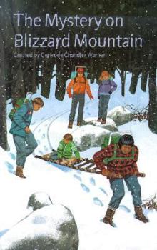 The Mystery on Blizzard Mountain - Book #86 of the Boxcar Children
