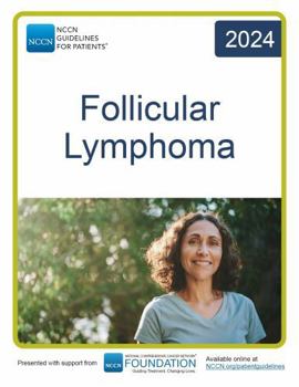 NCCN Guidelines for Patients® Follicular Lymphoma
