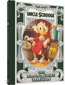 Hardcover Walt Disney's Uncle Scrooge: The Diamond Jubilee Collection Book