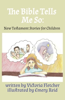 Paperback The Bible Tells Me So: New Testament Stories for Children Book