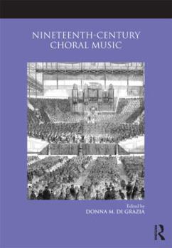 Paperback Nineteenth-Century Choral Music Book