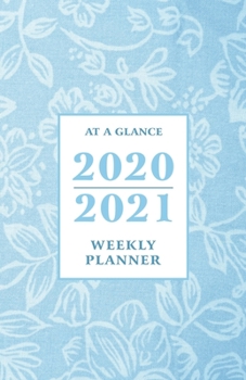 Paperback At a Glance 2020-2021 Weekly Planner: Blue Floral 2 Year / 24 Month Pocket Planner for Purse - Jan 2020 - Dec 2021 Calendar - Size: 5.5" x 8.5" Book