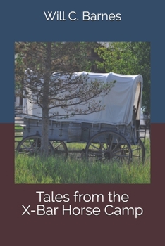 Paperback Tales from the X-Bar Horse Camp Book