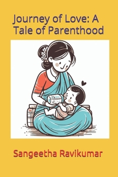 Journey of Love: A Tale of Parenthood