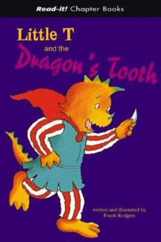 Hardcover Little T and the Dragon's Tooth Book