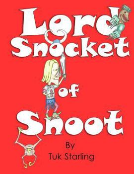 Paperback Lord Snocket of Snoot Book