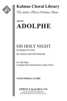 O Holy Night (Cantique de Noel - original key): Choral Score