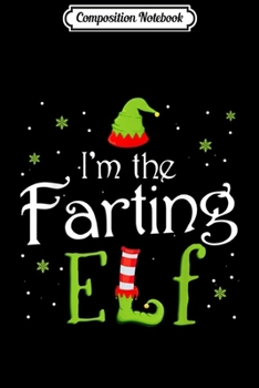 Composition Notebook: I'm The Funny Elf Matching Family Group Christmas Xmas  Journal/Notebook Blank Lined Ruled 6x9 100 Pages