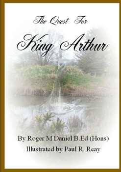 Paperback The Quest for King Arthur Book