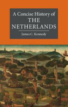 Paperback A Concise History of the Netherlands Book